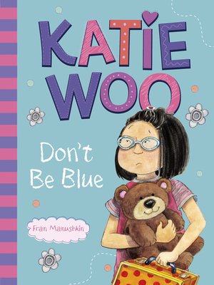 cover image of Katie Woo, Don't Be Blue